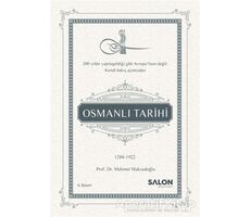 Osmanlı Tarihi (1289-1922) - Mehmet Maksudoğlu - Salon Yayınları