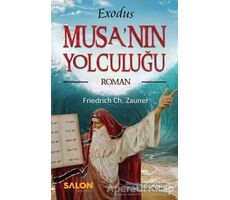 Exodus Musa’nın Yolculuğu - Friedrich Ch. Zauner - Salon Yayınları