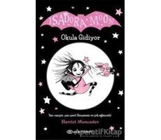 Isadora Moon - Okula Gidiyor - Harriet Muncaster - Epsilon Yayınevi