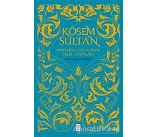 Kösem Sultan - Can Alpgüvenç - Ketebe Yayınları