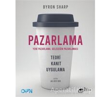 Pazarlama - Yeni Pazarlama, Geleceğin Pazarlaması - Byron Sharp - The Kitap