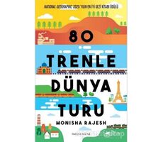 80 Trenle Dünya Turu - Monisha Rajesh - The Kitap