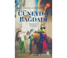 Cüneyd-i Bağdadi - Abdelillah Benarafa - Ketebe Yayınları