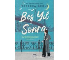 Beş Yıl Sonra - Rebecca Serle - Yabancı Yayınları