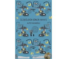 İlişkilerin Günlük Hayatı - Alper Hasanoğlu - Pinhan Yayıncılık