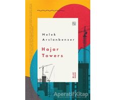 Hajar Towers - Melek Arslanbenzer - Ketebe Yayınları