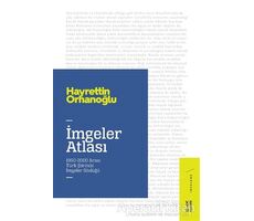 İmgeler Atlası - Hayrettin Orhanoğlu - Ketebe Yayınları