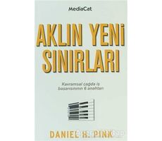 Aklın Yeni Sınırları - Daniel H. Pink - MediaCat Kitapları