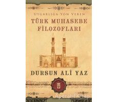 Türk Muhasebe Filozofları - Dursun Ali Yaz - Timaş Yayınları