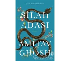 Silah Adası - Amitav Ghosh - Timaş Yayınları