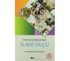 İnsani İlişkilerde İlahi Ölçü - Muhammed Emin Yıldırım - Siyer Yayınları