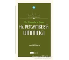 Hz. Peygamber’in Ümmiliği - Hz. Peygamber ve Sünnet - Kolektif - Siyer Yayınları