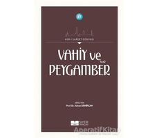 Vahiy ve Peygamber (SAS) - Kolektif - Siyer Yayınları