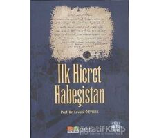 İlk Hicret Habeşistan - Levent Öztürk - Siyer Yayınları
