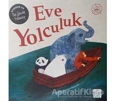 Eve Yolculuk - Frann Preston-Gannon - Pötikare Yayıncılık