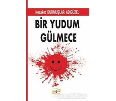 Bir Yudum Gülmece - Nezaket Durmuşlar Adıgüzel - Payda Yayıncılık