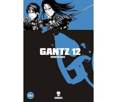 Gantz 12 - Hiroya Oku - Kurukafa Yayınevi