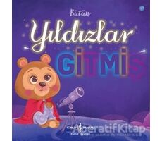 Bütün Yıldızlar Gitmiş - Stephanie Moss - İş Bankası Kültür Yayınları