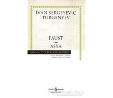 Faust - Asya - İvan Sergeyeviç Turgenyev - İş Bankası Kültür Yayınları