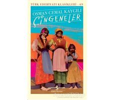 Çingeneler - Osman Cemal Kaygılı - İş Bankası Kültür Yayınları