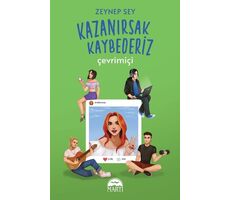 Kazanırsak Kaybederiz: Çevrimiçi - Zeynep Sey - Martı Yayınları