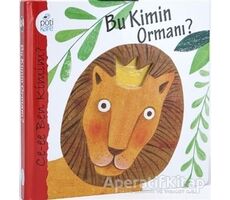 Bu Kimin Ormanı? - Maria Loretta Giraldo - Pötikare Yayıncılık