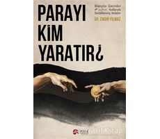 Parayı Kim Yaratır? - Engin Yılmaz - Scala Yayıncılık