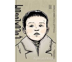 Çocukluğum - Cengiz Aytmatov - Ketebe Yayınları