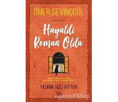 Hayaldi Roman Oldu - Ömer Sevinçgül - Carpe Diem Kitapları