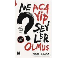 Ne Acayip Şeyler Olmuş - Yusuf Yıldız - Nesil Yayınları