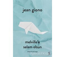 Melvillee Selam Olsun - Jean Giono - Everest Yayınları