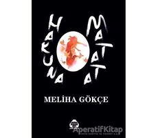 Hakuna Matata - Meliha Gökçe - Alan Yayıncılık
