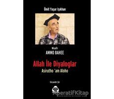 Allah ile Diyaloglar - Ümit Yaşar Işıkhan - Alan Yayıncılık