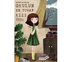 Okulun En Tuhaf Kızı - Zeynep Alpaslan - Paraşüt Kitap