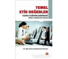 Temel Etik Değerler ve Kamu Kurumlarındaki Hizmet Verimliliği İlişkisi