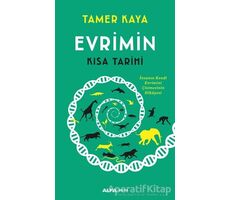 Evrimin Kısa Tarihi - Tamer Kaya - Alfa Yayınları