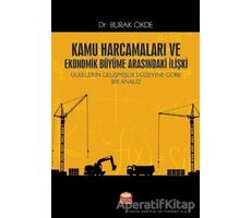 Kamu Harcamaları ve Ekonomik Büyüme Arasındaki İlişki - Burak Ökde - Nobel Bilimsel Eserler