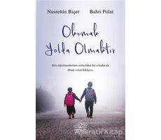 Okumak Yolda Olmaktır - Nusrettin Biçer - Nemesis Kitap