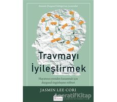 Travmayı İyileştirmek - Jasmin Lee Cori - Koridor Yayıncılık