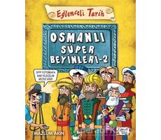 Osmanlı Süper Beyinleri 2 - Mazlum Akın - Eğlenceli Bilgi Yayınları