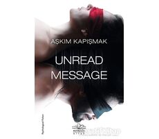 Unread Message - Aşkım Kapışmak - Nemesis Kitap