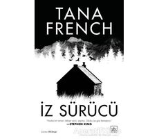 İz Sürücü - Tana French - İthaki Yayınları