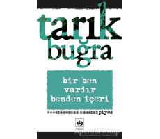 Bir Ben Vardır Benden İçeri - Tarık Buğra - Ötüken Neşriyat