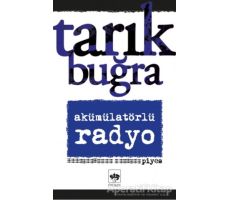 Akümülatörlü Radyo - Tarık Buğra - Ötüken Neşriyat