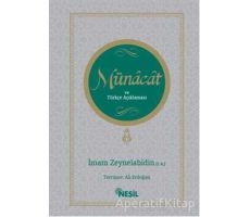Münacat ve Türkçe Açıklaması - İmam Ali Zeynelabidin - Nesil Yayınları