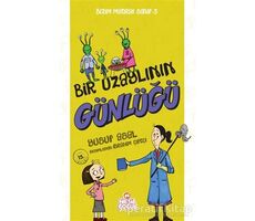 Bir Uzaylının Günlüğü - Bizim Matrak Sınıf Serisi 3 - Yusuf Asal - Nesil Çocuk Yayınları