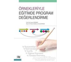 Örnekleriyle Eğitimde Program Değerlendirme - Veysel Sönmez - Anı Yayıncılık