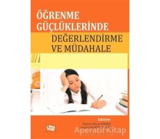 Öğrenme Güçlüklerinde Değerlendirme ve Müdahale - Şaziye Seçkin Yılmaz - Anı Yayıncılık