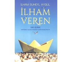 İlham Veren - İlham Süheyl Aygül - Alfa Yayınları