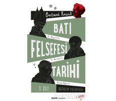 Batı Felsefesi Tarihi (Cilt 2) - Bertrand Russell - Alfa Yayınları